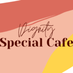 7/25（金）19:00-21:00 尊厳Cafe⭐️スペシャルのご案内